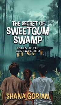 bokomslag Secret of Sweetgum Swamp