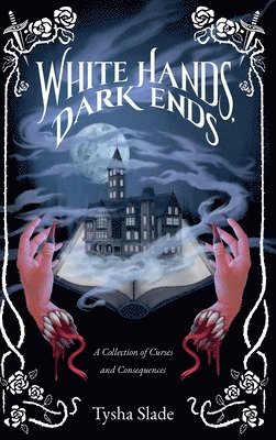 White Hands, Dark Ends