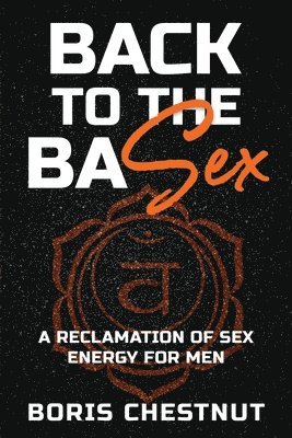 Boris Chestnut - Back to the Basex, Häftad