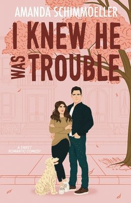 Amanda Schimmoeller - I Knew He Was Trouble, Häftad