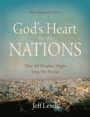 bokomslag God's Heart for the Nations