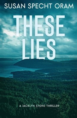 Susan Specht Oram - These Lies, Häftad