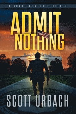 bokomslag Admit Nothing