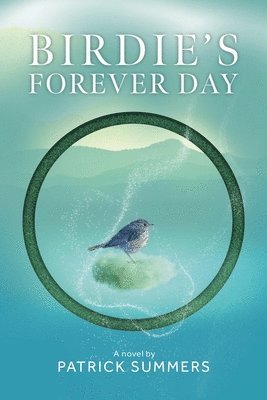 Patrick Summers - Birdie's Forever Day, Häftad