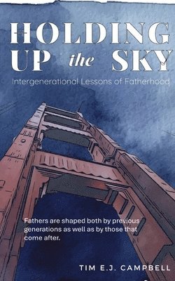 Holding Up the Sky