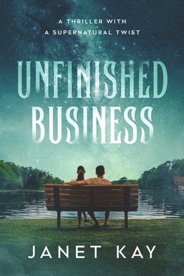Janet Kay - Unfinished Business, Häftad
