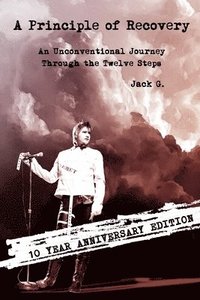 bokomslag A Principle of Recovery: 10th Anniversary Edition