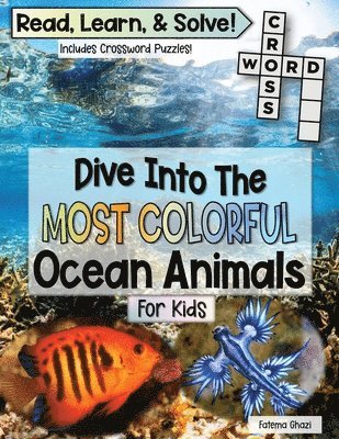 bokomslag Dive Into The Most Colorful Ocean Animals Book For Kids