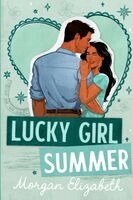 Morgan Elizabeth - Lucky Girl Summer, Häftad. Tillgänglighet: Lägg i varukorg