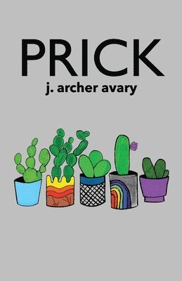 J. Archer Avary - Prick, Häftad