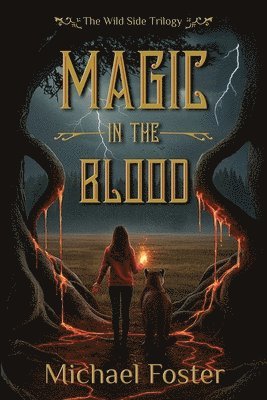 bokomslag Magic in the Blood: The Wild Side Trilogy