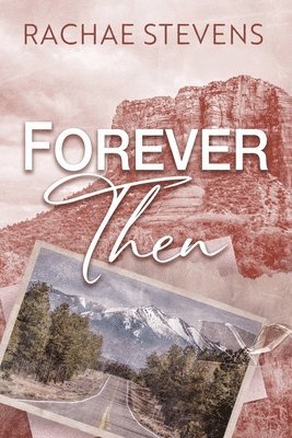 Rachae Stevens - Forever Then, Häftad
