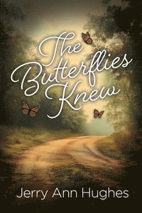 bokomslag Butterflies Knew
