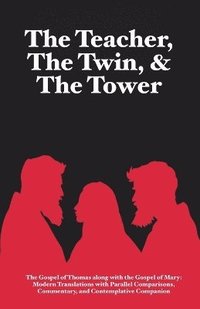 bokomslag Teacher, The Twin, & The Tower