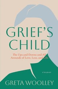 bokomslag Grief's Child