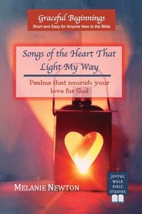bokomslag Songs of the Heart That Light My Way