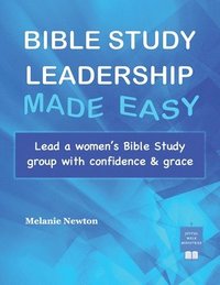 bokomslag Bible Study Leadership Made Easy
