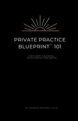 bokomslag Private Practice Blueprint 101
