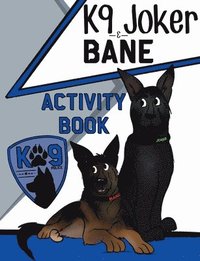 bokomslag K9 Joker and Bane Activity Book