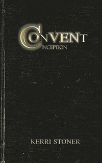 bokomslag Convent: Inception