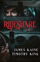 James Kaine, Timothy King - Rideshare, Häftad