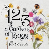 bokomslag 1, 2, 3, a Garden of Bees