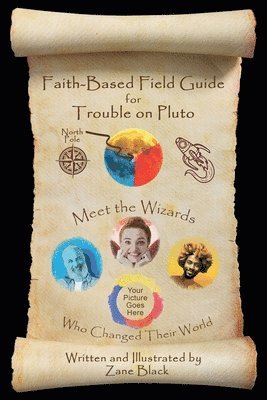 Faith-Based Field Guide for Trouble on Pluto