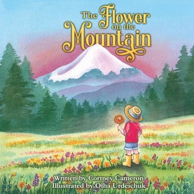Cortney Cameron - Flower on the Mountain, Häftad