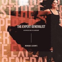 bokomslag Expert Generalist- An Unpaved Road to Leadership