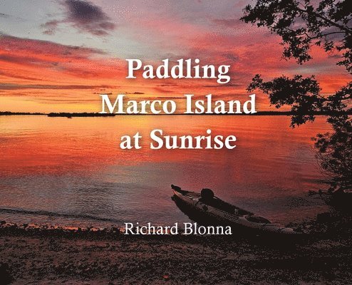Paddling Marco Island at Sunrise