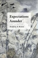 Avery A E Burns - Expectations Asunder, Häftad