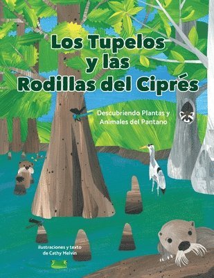 Tupelos y las Rodillas Del Cipres