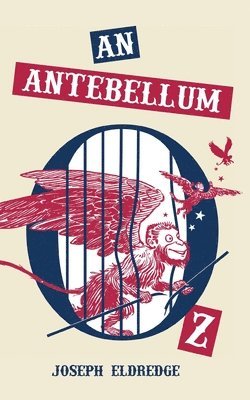 Antebellum Oz