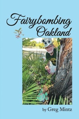 bokomslag Fairybombing Oakland