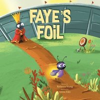 bokomslag Faye's Foil