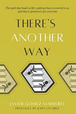 There's Another Way