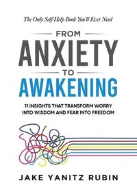 bokomslag From Anxiety to Awakening