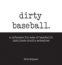 bokomslag Dirty Baseball