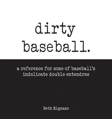bokomslag Dirty Baseball