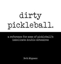 bokomslag Dirty pickleball