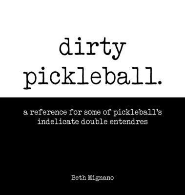 bokomslag Dirty pickleball