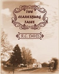 bokomslag The Clarksburg Tales