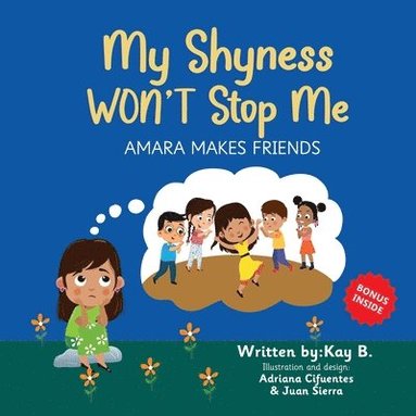Kay B, Robin Katz - My Shyness Won't Stop Me, Häftad