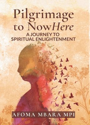 Pilgrimage to NowHere