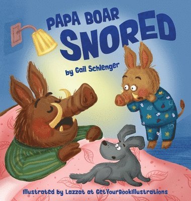 bokomslag Papa Boar Snored