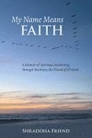 My Name Means FAITH 1