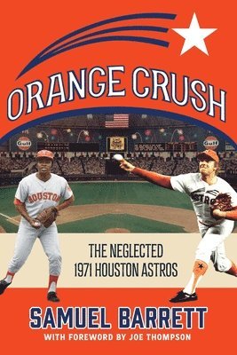 Samuel Barrett - Orange Crush, Häftad