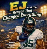 Melissa Richey-Bridges, Edwin Bridges - EJ and the Season That Changed Everything, Inbunden
