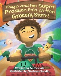 bokomslag Tayo and the Super Produce Pals at the Grocery Store!