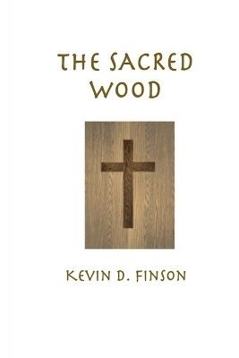 bokomslag Sacred Wood